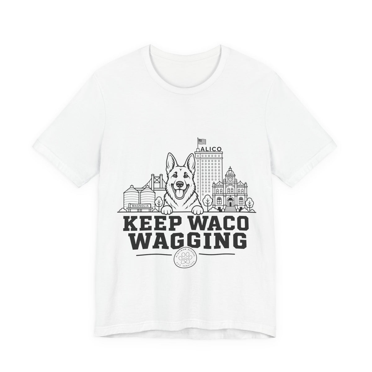 Keep Waco Wagging German Shepherd Edition — German Shepherd and Waco skyline artwork on White tee