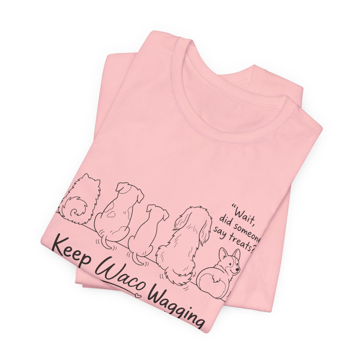 Keep Waco Wagging Dog T‑Shirt — Cute Paw Print Rescue Tee
