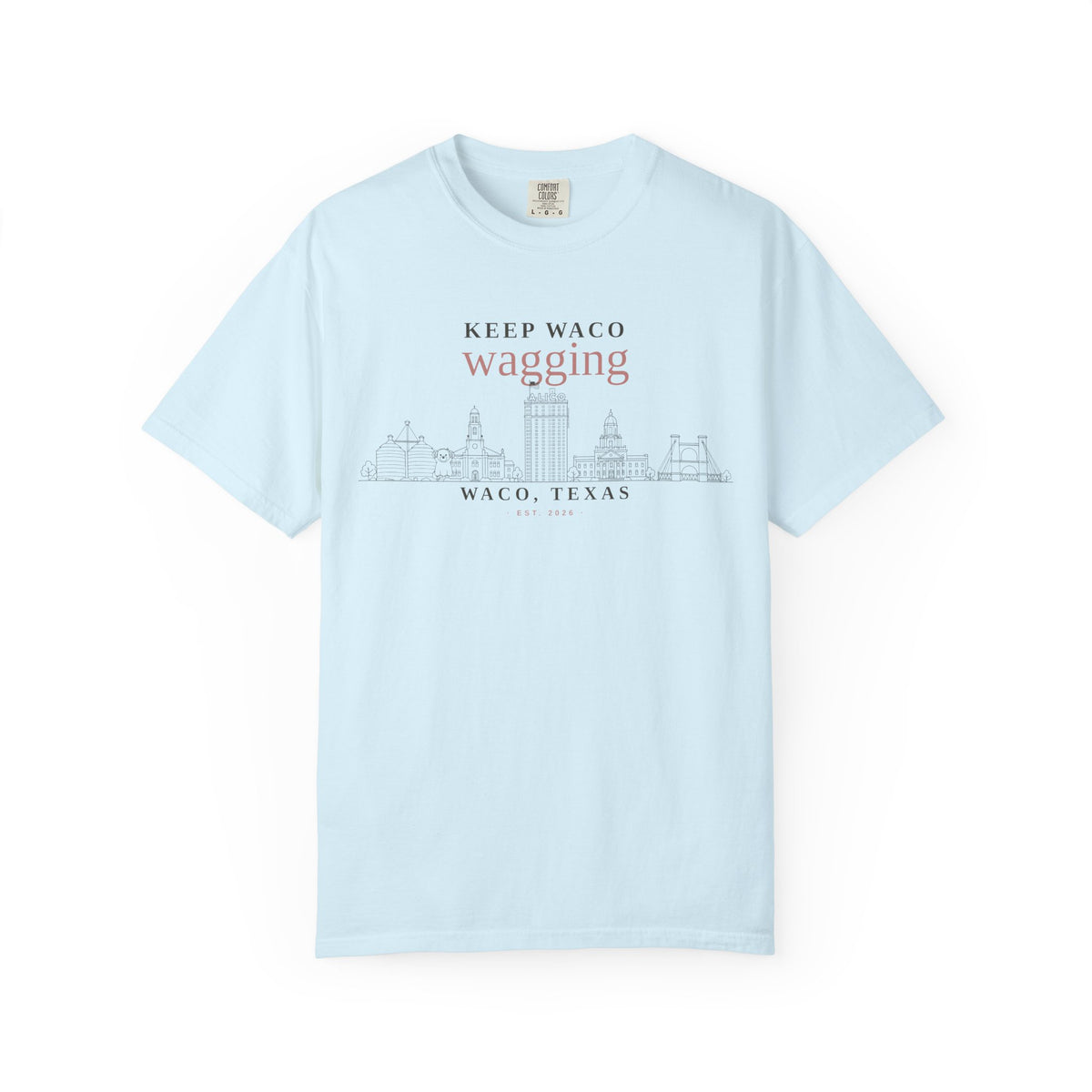 Keep Waco Wagging T-Shirt — Waco, Texas Skyline Tee