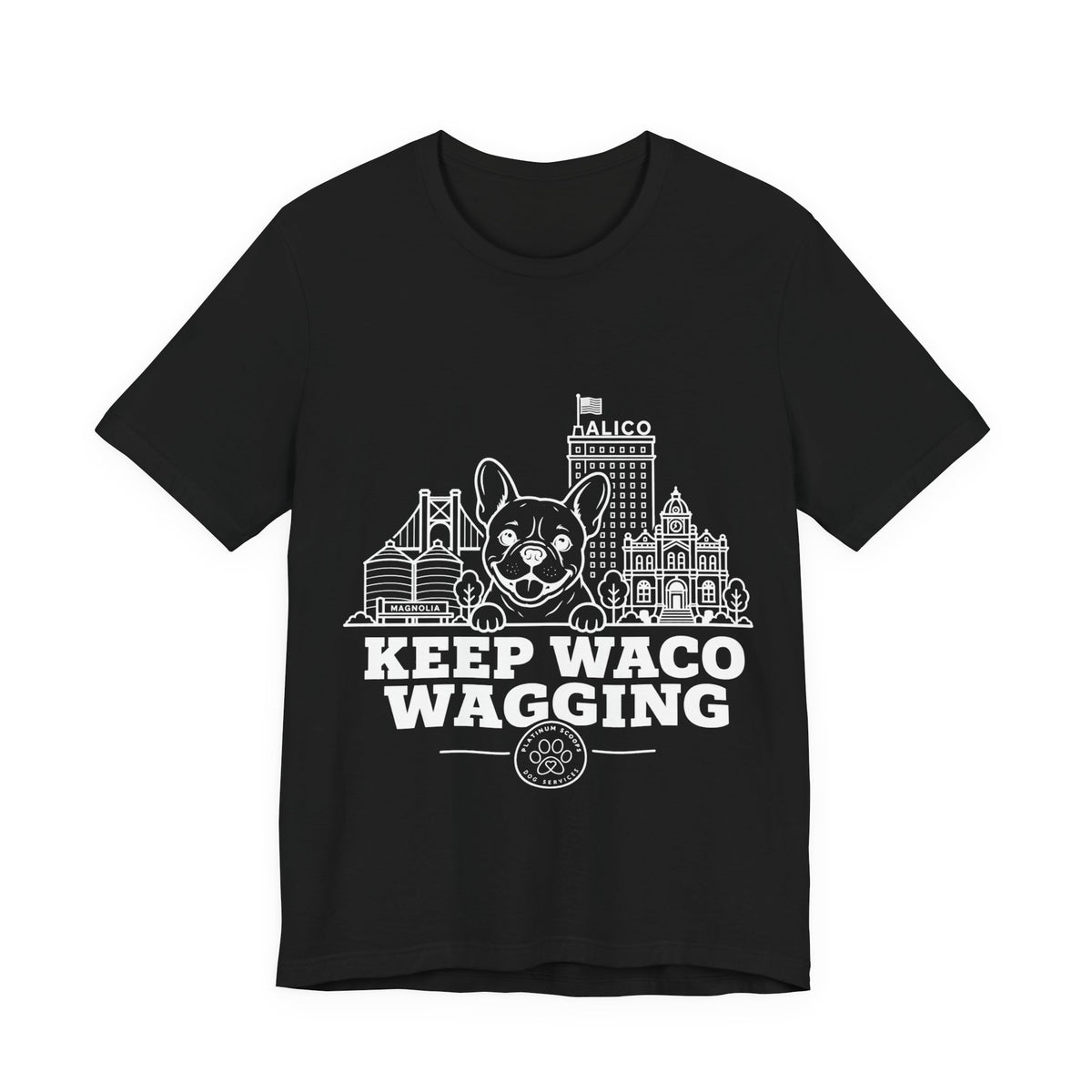 Keep Waco Wagging Frenchie Edition — Frenchie and Waco skyline artwork on Black tee
