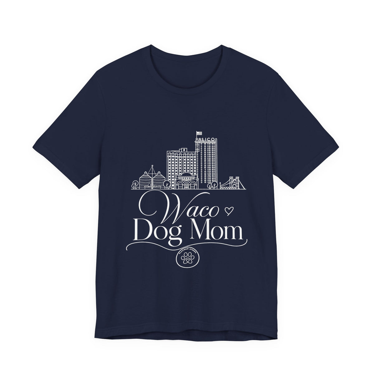 Waco Dog Mom Tee — dog mom Waco skyline artwork on Navy tee