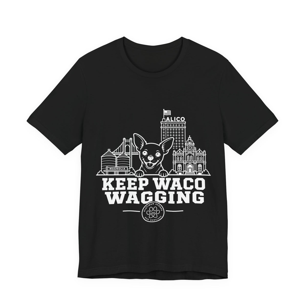 Keep Waco Wagging Chihuahua Edition — Chihuahua and Waco skyline artwork on Black tee