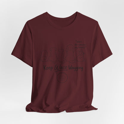 Keep Waco Wagging Dog T‑Shirt — Cute Paw Print Rescue Tee