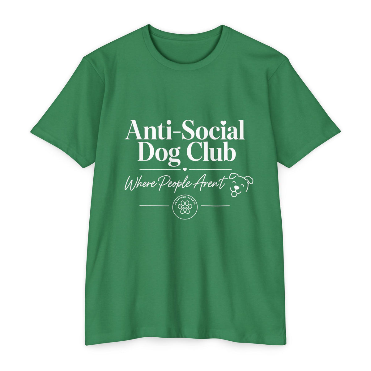 Anti-Social Dog Club T-Shirt — "Where People Aren't" Pet Lover Tee