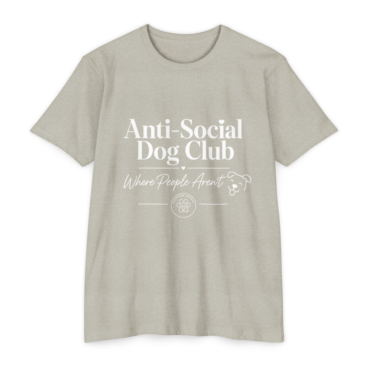Anti-Social Dog Club T-Shirt — "Where People Aren't" Pet Lover Tee