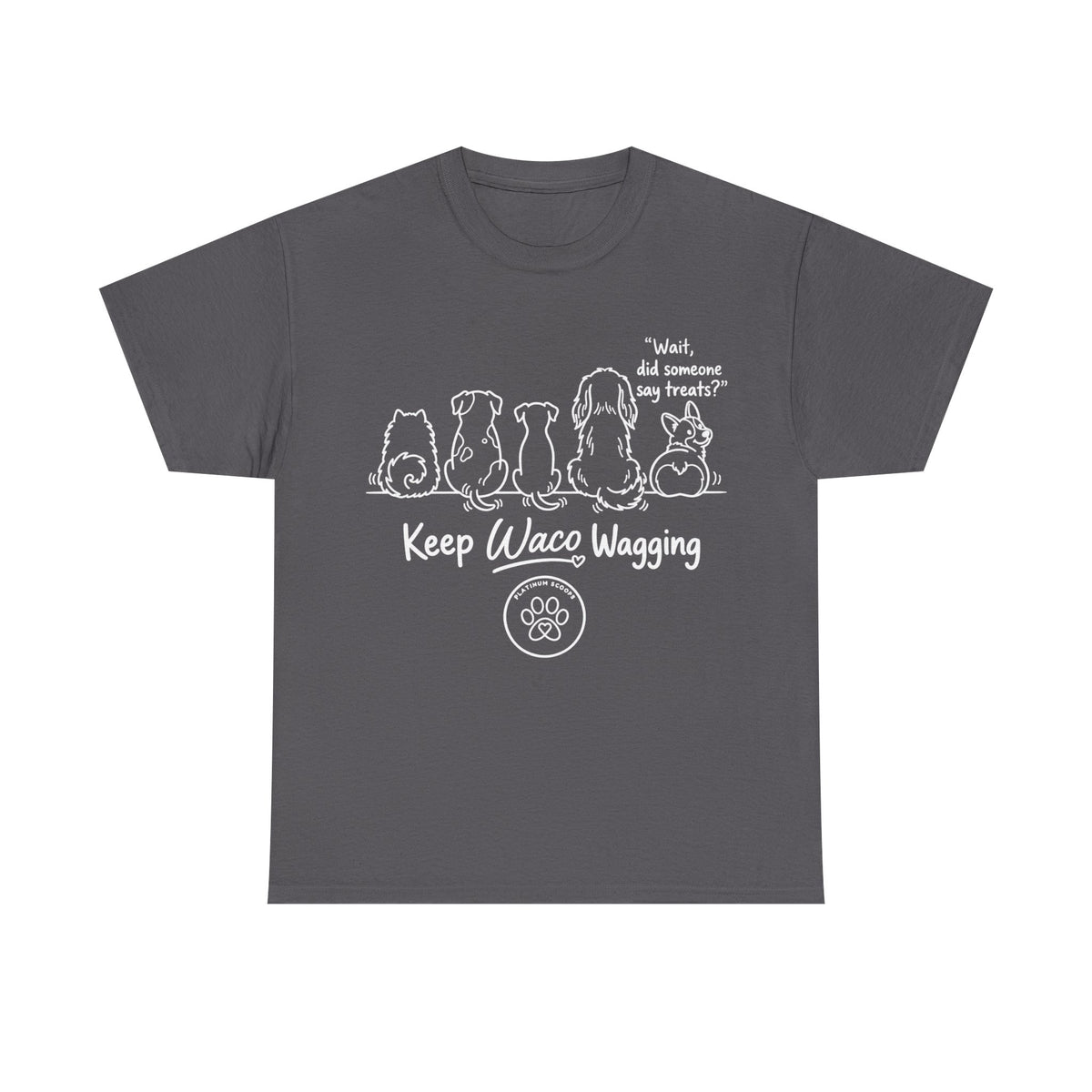 Keep Waco Wagging Dog T-Shirt — Cute Paw Print Graphic Tee
