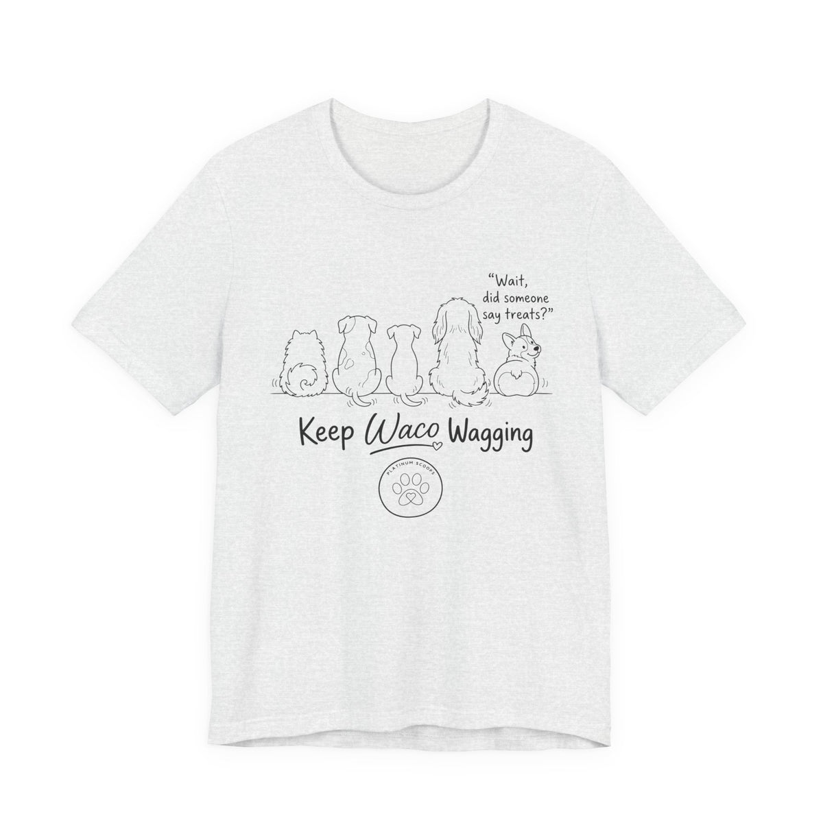 Keep Waco Wagging Dog T‑Shirt — Cute Paw Print Rescue Tee