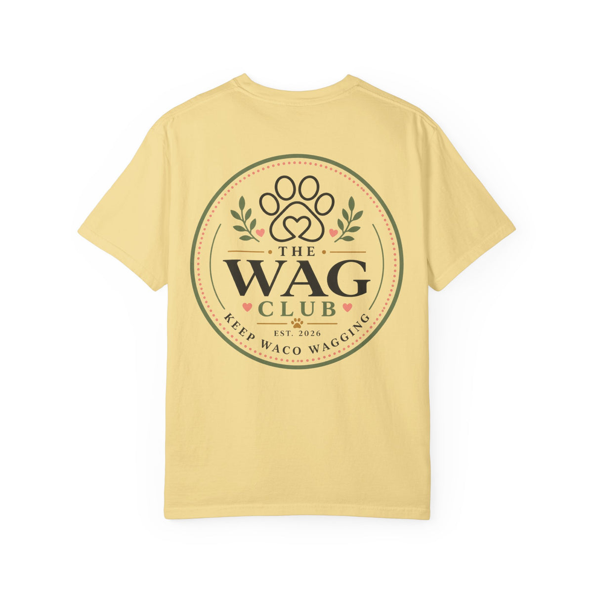 Wag Club T‑Shirt — 'The Wag Club' Paw Print Tee (Keep Waco Wagging)