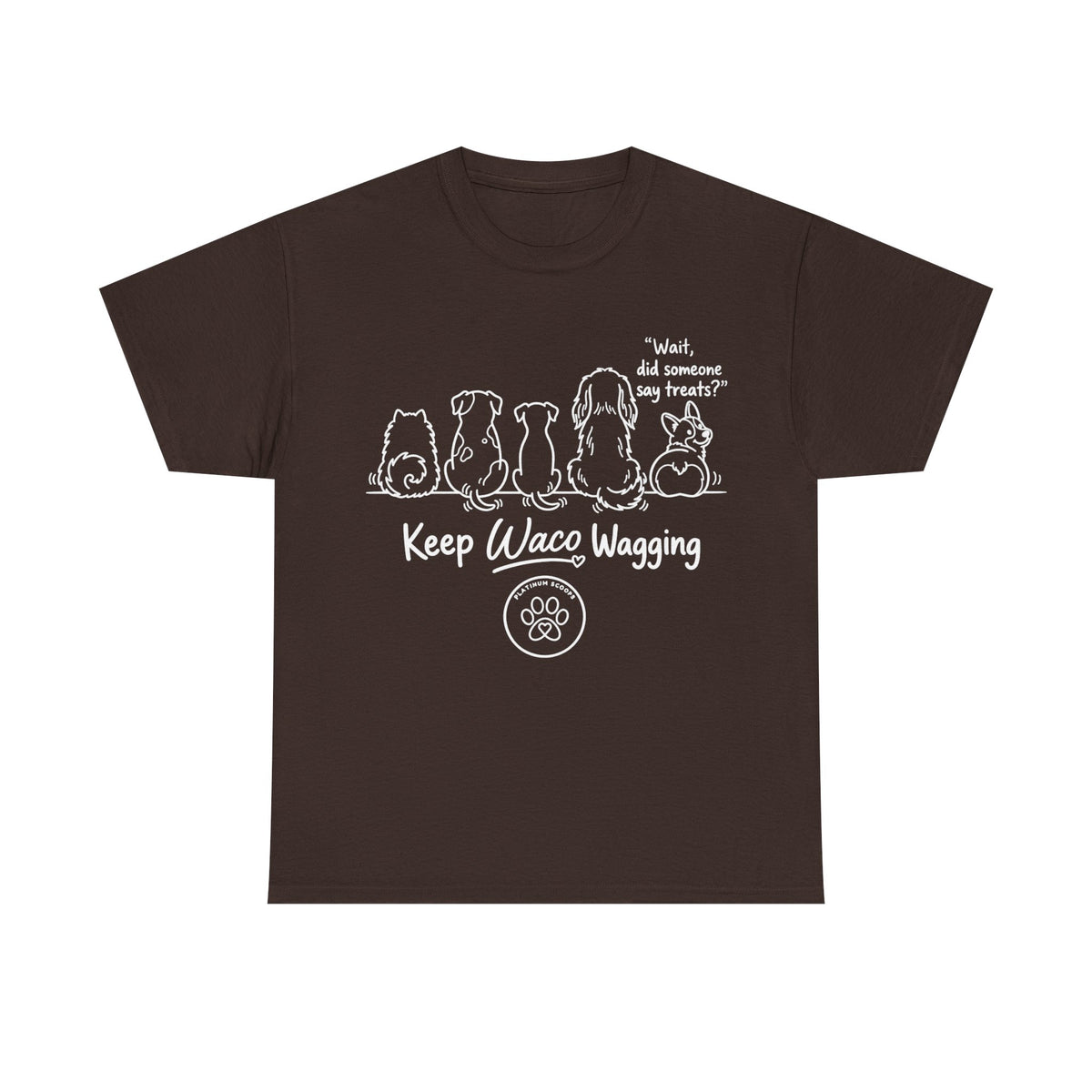 Keep Waco Wagging Dog T-Shirt — Cute Paw Print Graphic Tee