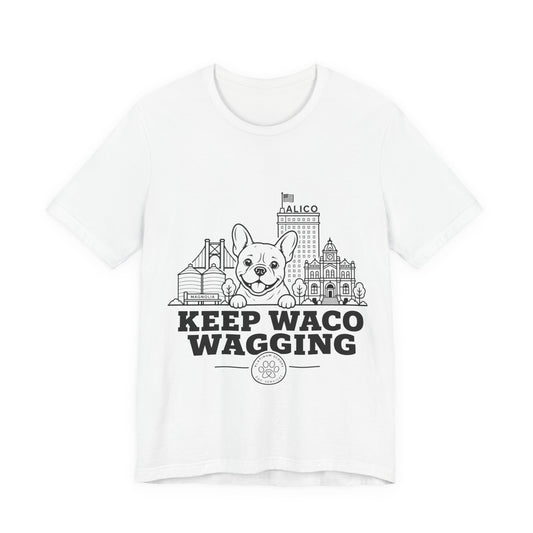 Keep Waco Wagging Frenchie Edition — Frenchie and Waco skyline artwork on White tee