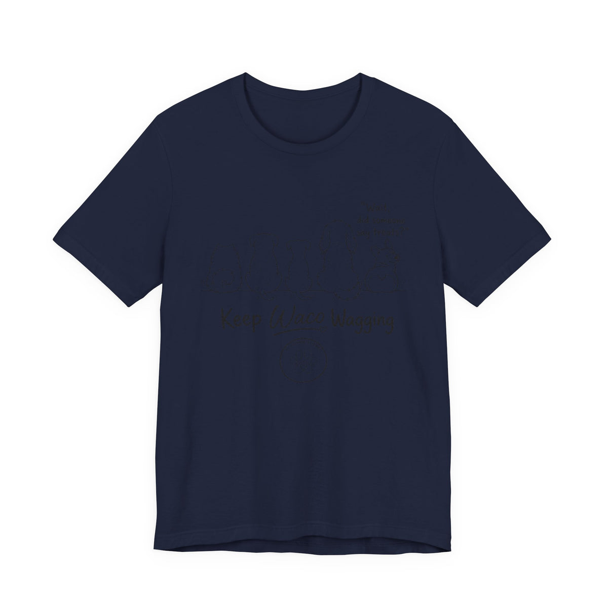 Keep Waco Wagging Dog T‑Shirt — Cute Paw Print Rescue Tee